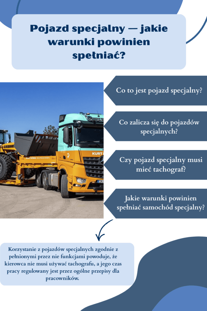 Pojazd specjalny — jakie warunki powinien spełniać?