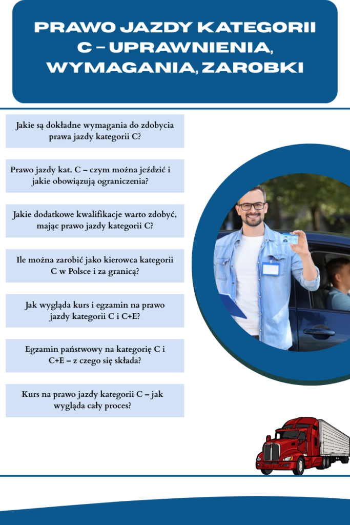 Prawo jazdy kategorii C – uprawnienia, wymagania, zarobki
