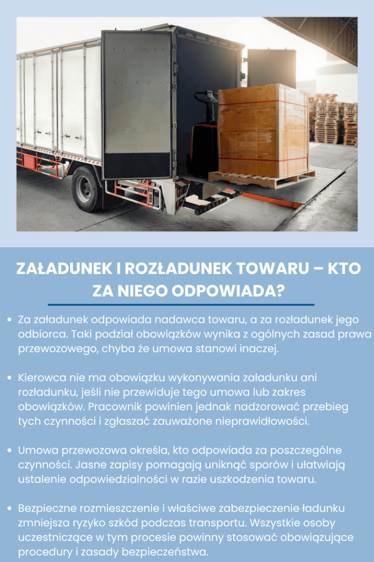 Załadunek i rozładunek towaru – kto za niego odpowiada?
