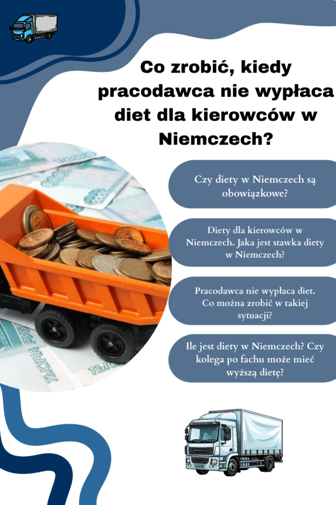 Co zrobić, kiedy pracodawca nie wypłaca diet dla kierowców w Niemczech