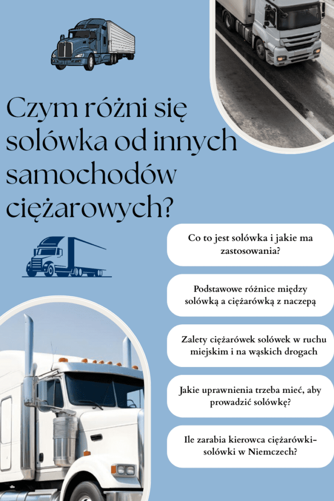 Czym różni się solówka od innych samochodów ciężarowych?
