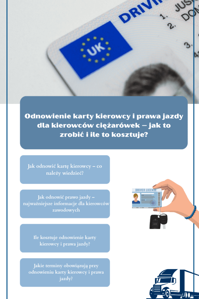 Odnowienie karty kierowcy i prawa jazdy dla kierowców ciężarówek – jak to zrobić i ile to kosztuje?